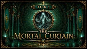 An ornate, dark-themed fantasy graphic titled "THE MORTAL CURTAIN," which is designated as "TIER 3" at the top. The image features a central circular frame containing a glowing, ethereal skeletal figure with outstretched clawed hands. The background depicts a grand, dimly lit hall with teal-colored stone walls, banners with gold emblems, and glowing blue flames in braziers. Gold decorative borders and a crown emblem at the bottom frame the scene.